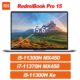 Xiaomi RedmiBook Pro 15 2021 Laptop 15.6 inch Intel Core i7-11370H NVIDIA GeForce MX450 16G DDR4 3200MHz RAM 512G SSD 3.